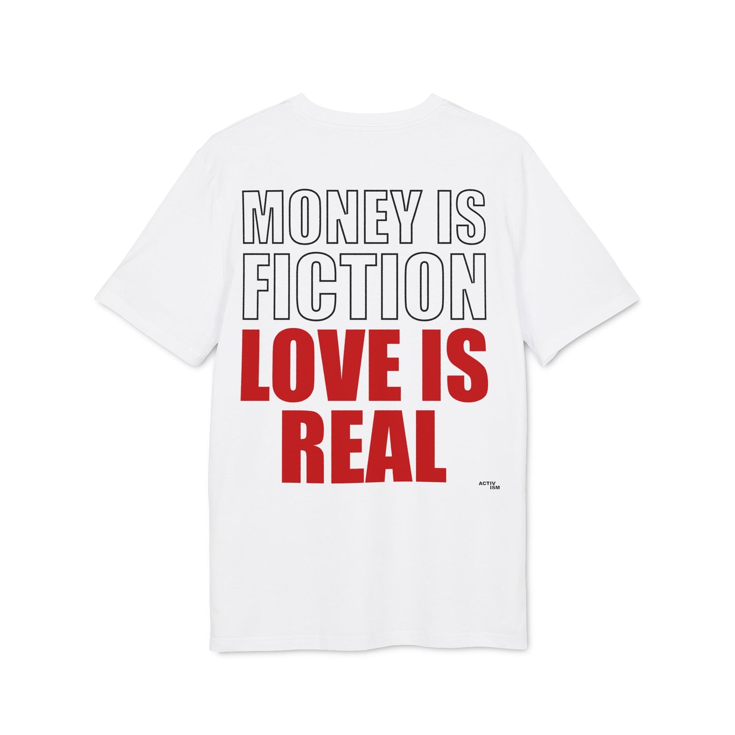 LOVE IS REAL - Organic Cotton T-Shirt