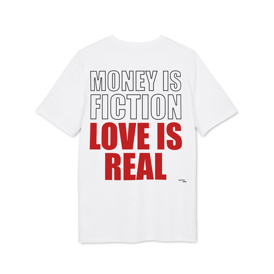 LOVE IS REAL - Organic Cotton T-Shirt